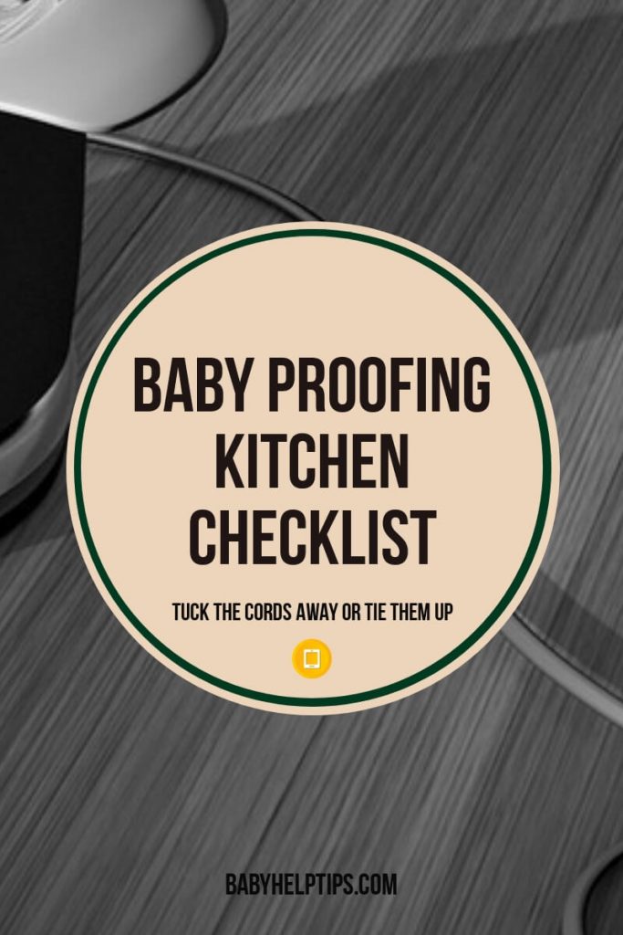 Baby Proof Kitchen Checklist For Appliances