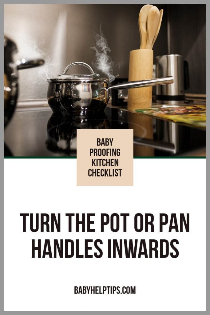 Baby Proofing Kitchen - Turn The Handles Inwards Keeps Pots And Pans Out Of Reach Of Curious Toddlers.