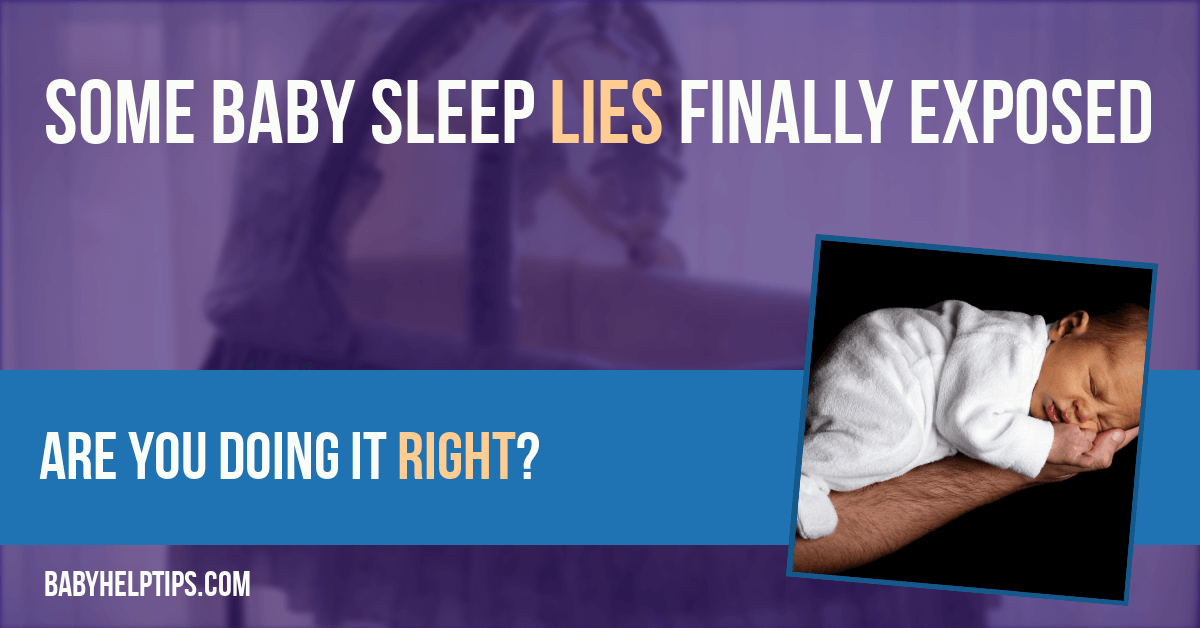 Some Baby Sleep Lies Finally Exposed